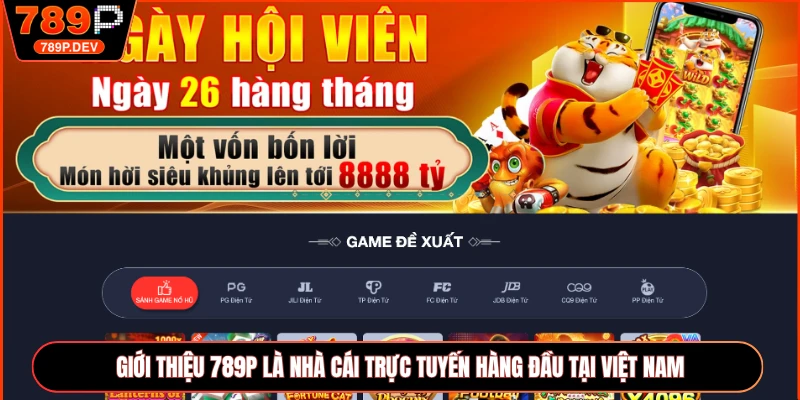 Giới thiệu 789P là nhà cái trực tuyến hàng đầu tại Việt Nam