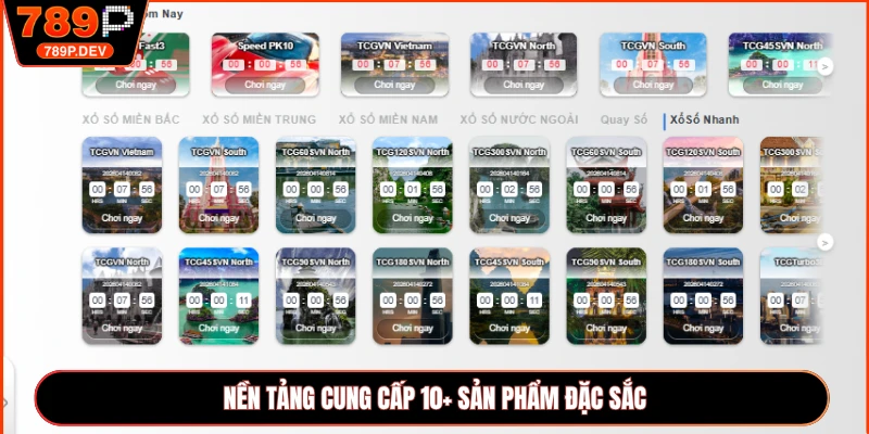 Nền tảng cung cấp 10+ sản phẩm đặc sắc